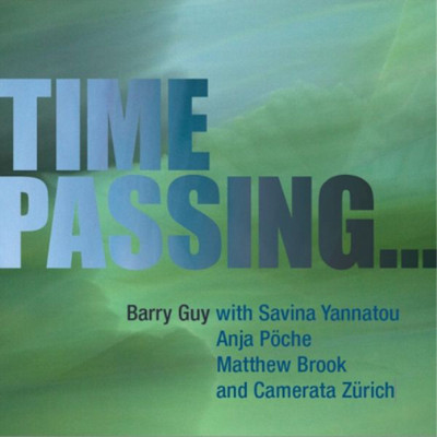 Barry Guy Barry Guy: Time Passing... (CD) Album