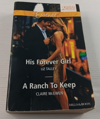 Essence - mills & boon 2 great reads - his forever girl , a ranch to keep PB