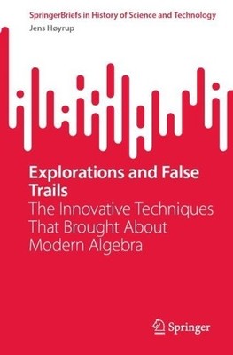 Explorations and False Trails - 9783031481574