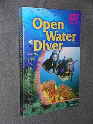 Open Water Diver Manual - Paperback By Scuba Schools International - GOOD