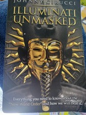 ILLUMINATI UNMASKED: Everything you need to know about the "New World Order"