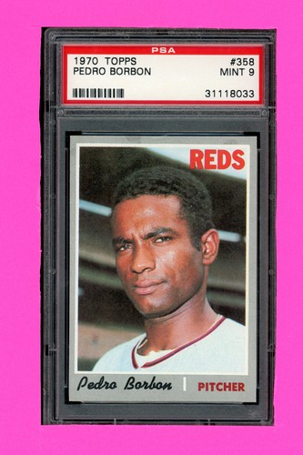 1970 TOPPS #358 PEDRO BORBON PSA 9