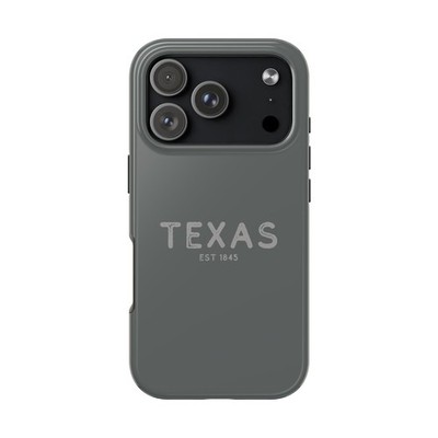 Texas EST 1845 Grey Phone Case for Samsung Galaxy S25 & iPhone 17 16 14 13 Gray