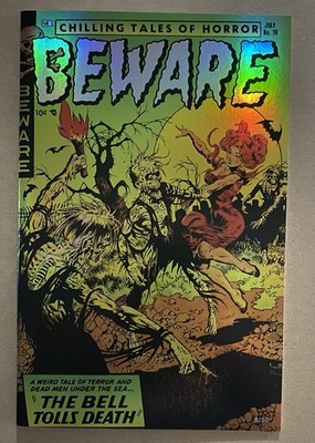Beware #10 Precode Horror FOIL Frank Frazetta Comic Book 1954 Reprint  /50 Made