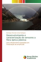 Desenvolvimento E CaracterizaçãO De Sensores A Fibra óPtica PláStica Domingos Ma