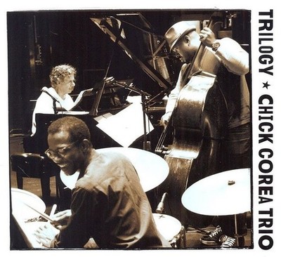 Trilogy - Chick Corea Trio originalverschweißt