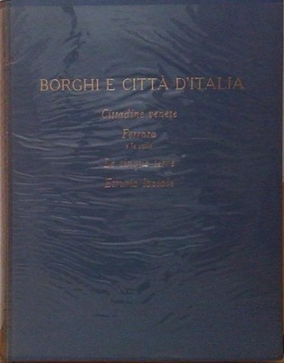 DÖRFER UND STÄDTE ITALIEN STÄDTE VENEDIG FERRARA UND DIE TÄLER