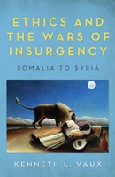Kenneth L. Vaux | Ethics And The Wars Of Insurgency | Taschenbuch | Englisch