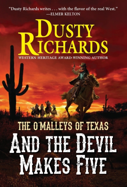 And the Devil Makes Five by Dusty Richards (Paperback Book)