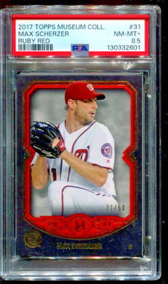 2017 Topps Museum Collection Ruby Red #31 - Max Scherzer /50 PSA 8.5