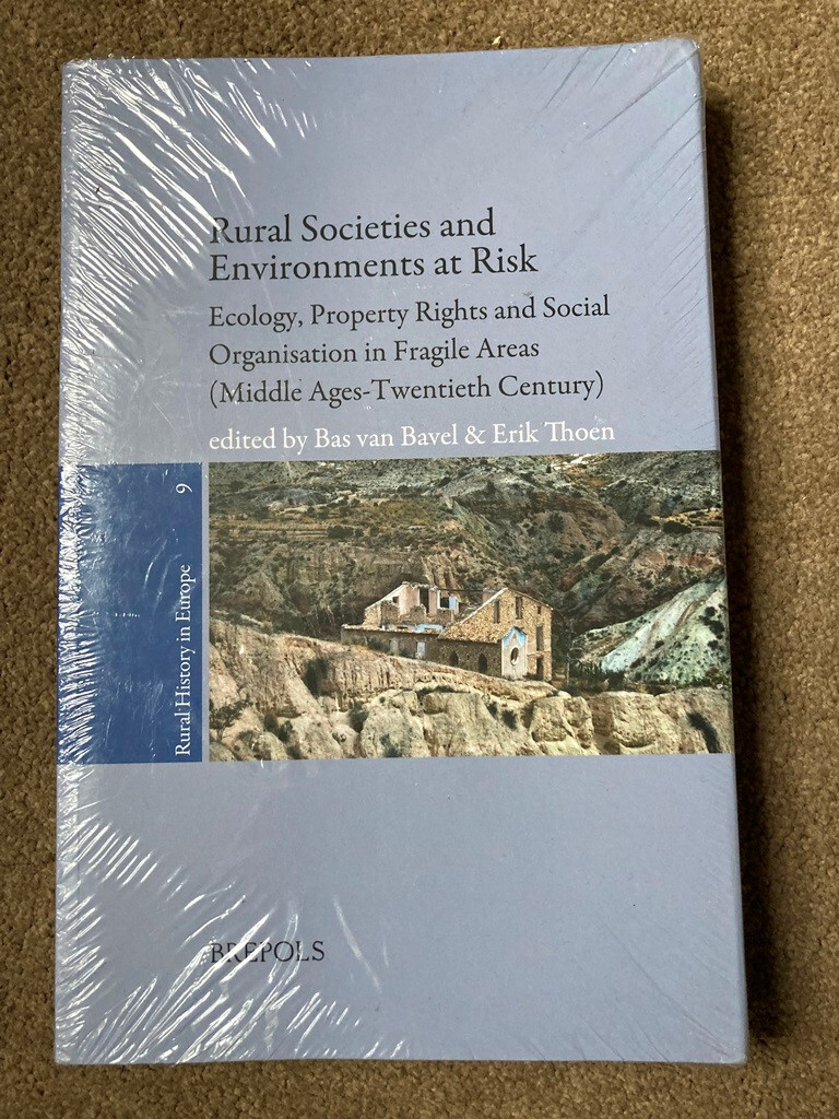 Rural Societies and Environments at Risk by Bas Van Bavel, Erik Thoen