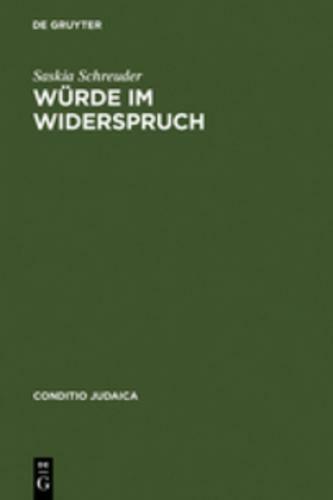 Würde Widerspruch Jüdische Erzählliteratur Nationalsozialistischen De