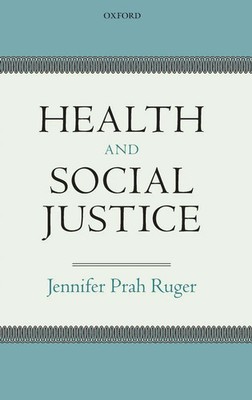 Ruger | HEALTH & SOCIAL JUSTICE C | Buch | Englisch (2009) | Gebunden | ACADEMIC
