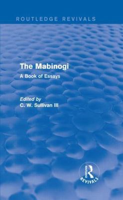 Mabinogi : A Book of Essays, Hardcover by Sullivan, C. W., III (EDT), Brand N...