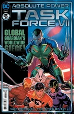 Absolute Power Task Force VII #7 (of 7) (2024) (New) Choice of Covers