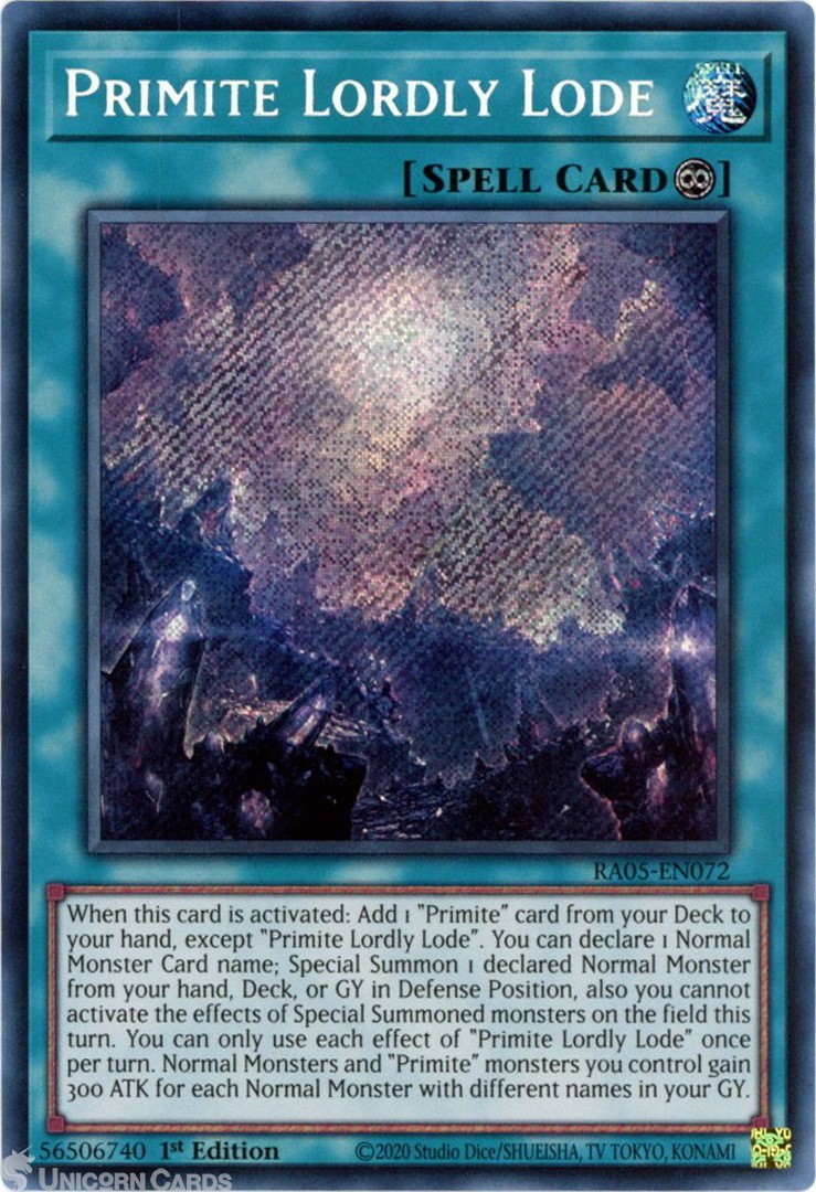 RA05-EN072 Primite Lordly Lode : Secret Rare 1st Edition Mint YuGiOh Card