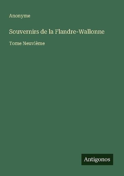 Souvernirs De La Flandre-Wallonne Anonyme-image