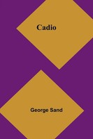 George Sand | Cadio | Taschenbuch | FranzöSisch (2025) | Alpha Edition