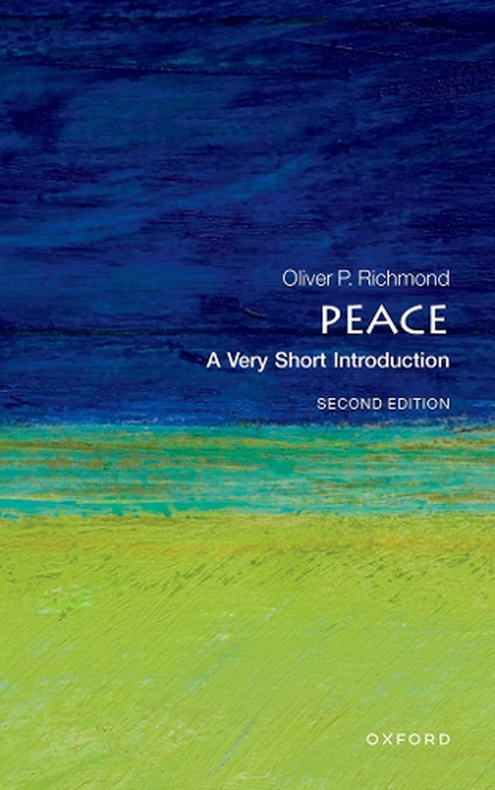 Peace: A Very Short Introduction by Oliver P. Richmond Paperback Book