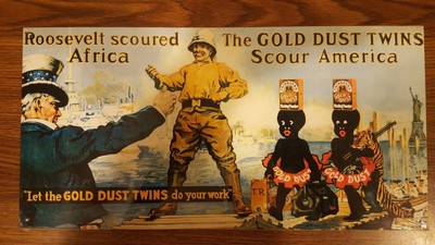dust gold twins vintage tin racist fairbanks roosevelt replica theodore advertising sign
