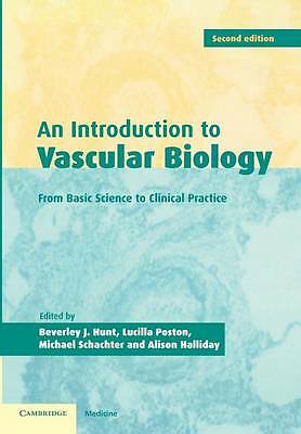 An Introduction to Vascular Biology From Basic Science to Clinical Practice 2e