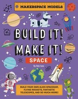 Build It! Make It! Space | Rob Ives | Englisch | Buch | Gebunden | 2023