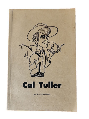 1964 Cal Tuller by W. S. Caverhill Valley Herald, Inc. PB