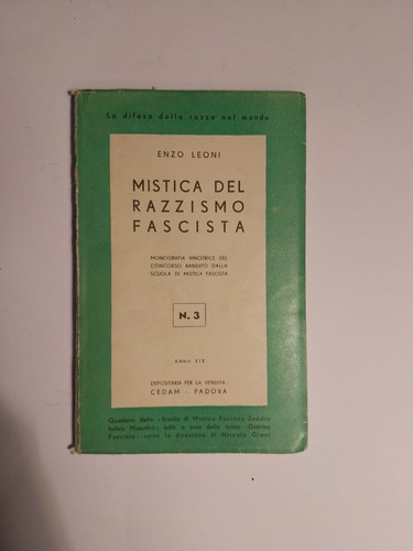 Enzo Leoni MYSTIK DES FASCHISTISCHEN RASSISMUS CEDAM 1941