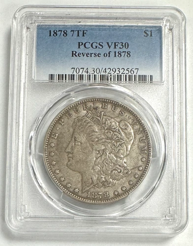 1878 7TF Morgan Silver Dollar PCGS VF30 Reverse of 1878
