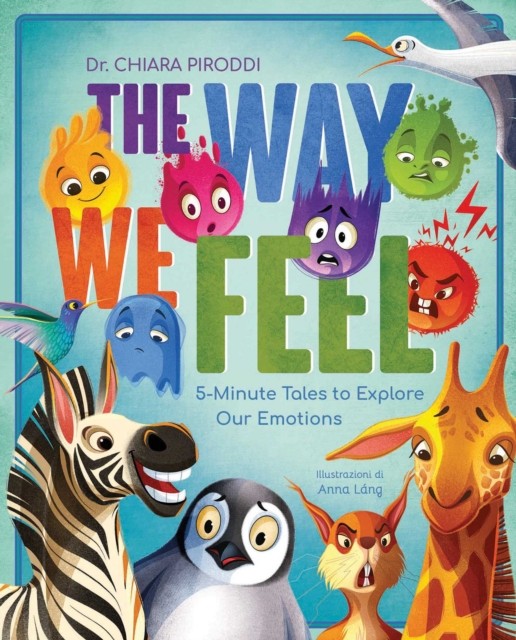The Way We Feel by Chiara Piroddi HARDBACK 9788854421974 - Image 5