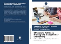 Alexandre De Freitas Carneiro (U. A.) | ÖFfentliche Politik Zu Bildung Und...