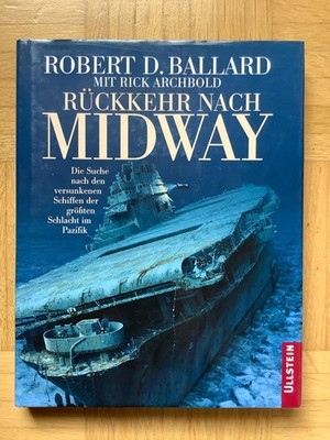 RÜCKKEHR NACH MIDWAY von Robert D. Ballard (gebunden, 1999)