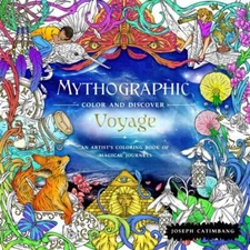 Mythographic Color and Discover: Voyage: An Artist's Coloring ...  (paperback)