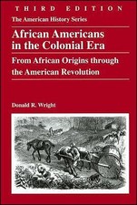African Americans in the Colonial Era 