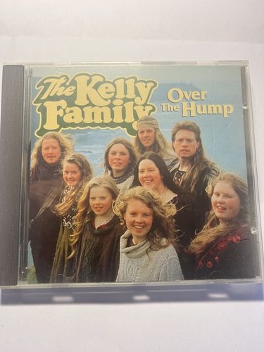 CD The Kelly Family. Over the Hump - Bild 1 von 2