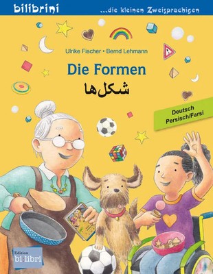 Die Formen (Deutsch-Persisch/Farsi) | Zweisprachiges Kinderbuch | Ulrike Fischer