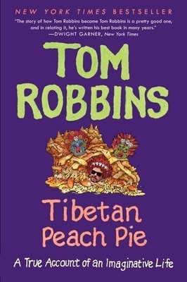 Tibetan Peach Pie | Tom Robbins | englisch