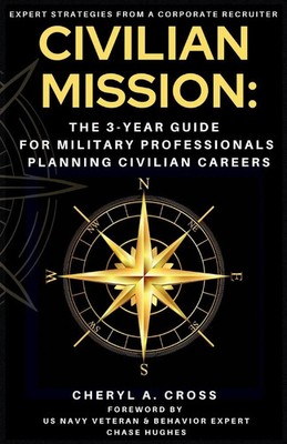 CIVILIAN MISSION Cheryl A. Cross Taschenbuch Englisch 2023 EAN 9798218318840