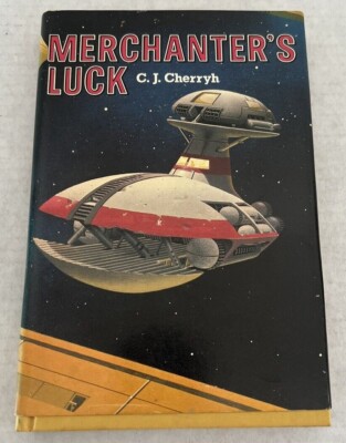 Vintage Science Fiction Book Merchanter's Luck CJ Cherryh Copyright 1982