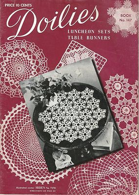 Spool Cotton Doilies Patterns Bk 147 1940 Luncheon Sets Console Sets Crochet 
