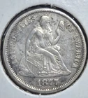 1877 Seated Liberty Dime Nice Details