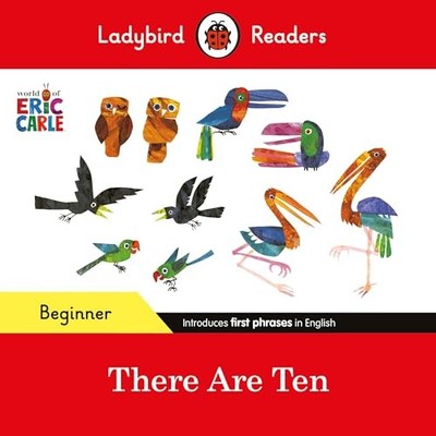 Ladybird Readers Beginner Level - Eric Carle -T, Carle, Ladybird=-