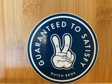 DUTCH Bros STICKER June RELEASE 2019 GUARANTEED To SATISFY Peace SIGN Blue