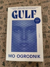 Gulf: A Novel by Mo Ogrodnik (softcover)