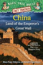 China: Land of the Emperor's Great Wall: A Nonfiction Companion to Magic Tree...