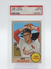 DICK HUGHES 1968 TOPPS BASEBALL #253 PSA 9 Q7113