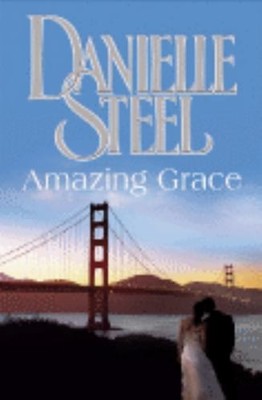 Amazing Grace Danielle Steel