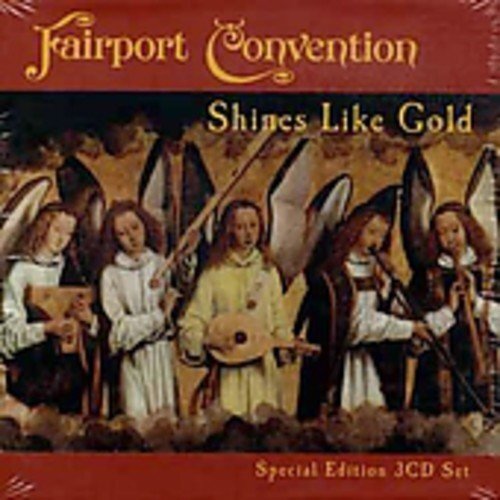 Fairport Convention Shines Like Gold - Special Edition (CD) Album