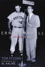 Ernie Harwell: My 60 Years in Baseball by Tom Keegan (English) Paperback Book