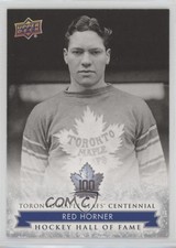 2017 Upper Deck Toronto Maple Leafs Centennial Hall of Fame Red Horner HOF 06x7